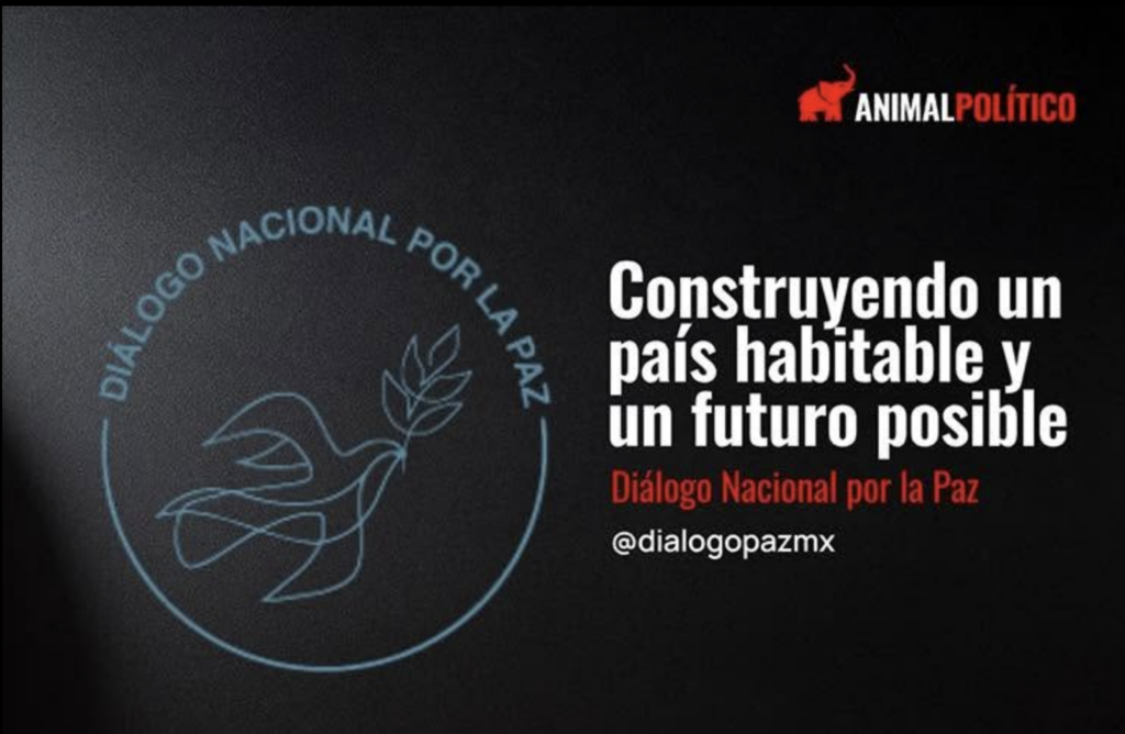A cuatro años de su fundación, el Diálogo Nacional por la Paz reafirma que la paz en México se construye desde lo local