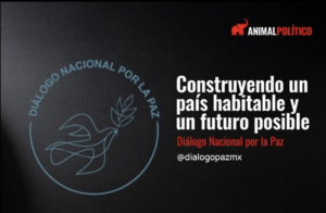 A cuatro años de su fundación, el Diálogo Nacional por la Paz reafirma que la paz en México se construye desde lo local